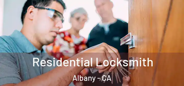 Residential Locksmith Albany - CA